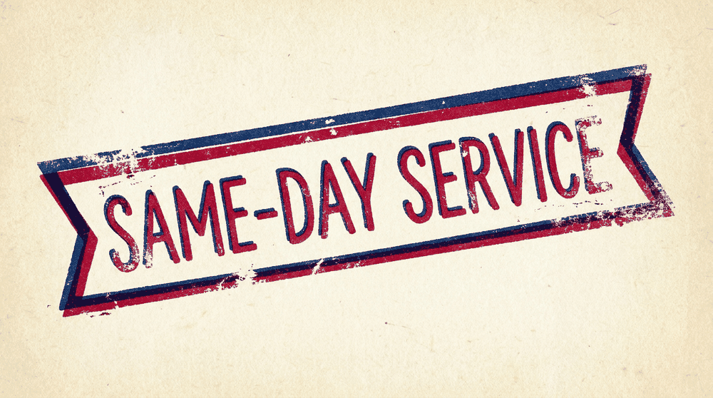 Same-day service available